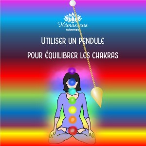 Utiliser un pendule pour équilibrer les chakras