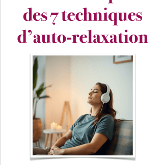 Guide complet des 7 techniques de relaxation